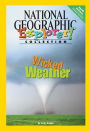 Explorer Books (Pioneer Science: Earth Science): Wicked Weather
