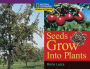 Windows on Literacy Early (Science: Life Science): Seeds Grow Into Plants / Edition 1