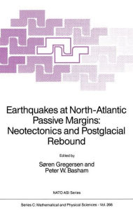 Title: Earthquakes at North-Atlantic Passive Margins: Neotectonics and Postglacial Rebound, Author: Sïren Gregersen