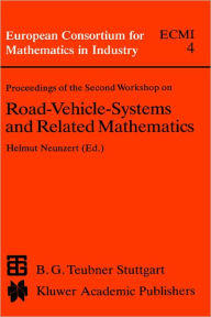 Title: Proceedings of the Second Workshop on Road-Vehicle-Systems and Related Mathematics, Author: H Neunzert
