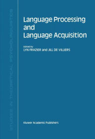 Title: Language Processing and Language Acquisition, Author: Lyn Frazier