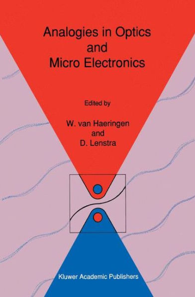 Analogies in Optics and Micro Electronics: Selected Contributions on Recent Developments