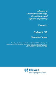 Title: Subtech '89: Fitness for Purpose / Edition 1, Author: Society for Underwater Technology (SUT)