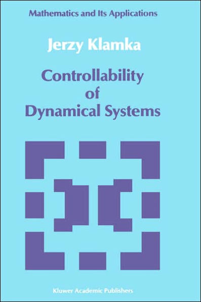 Controllability of Dynamical Systems / Edition 1