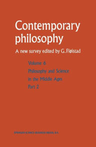 Title: Philosophie et science au Moyen Age / Philosophy and Science in the Middle Ages / Edition 1, Author: Guttorm Flïistad