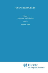 Title: Ocean Resources: Volume I: Assessment and Utilisation / Edition 1, Author: D.A. Ardus