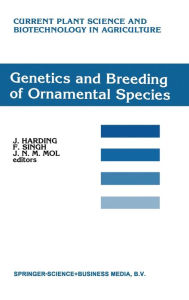 Title: Genetics and Breeding of Ornamental Species, Author: J. Harding