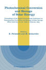 Photochemical Conversion and Storage of Solar Energy: Proceedings of the Eighth International Conference on Photochemical Conversion and Storage of Solar Energy, IPS-8, held July 15-20, 1990, in Palermo, Italy / Edition 1