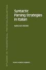 Syntactic Parsing Strategies in Italian: The Minimal Chain Principle