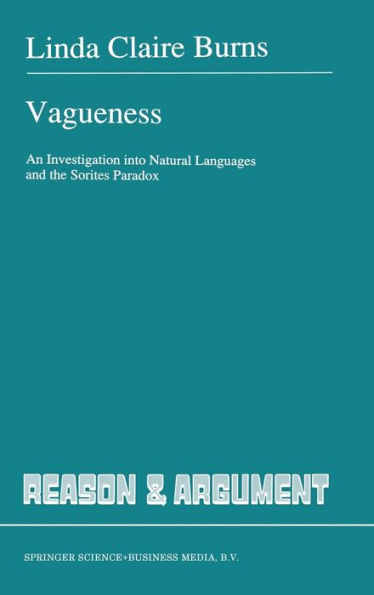 Vagueness: An Investigation into Natural Languages and the Sorites Paradox