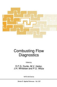 Title: Combustings Flow Diagnostics / Edition 1, Author: D.F.G. Durïo