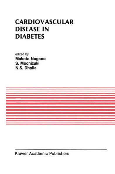 Cardiovascular Disease in Diabetes: Proceedings of the Symposium on the Diabetic Heart sponsored by the Council of Cardiac Metabolism of the International Society and Federation of Cardiology and held in Tokyo, Japan, October 1989 / Edition 1