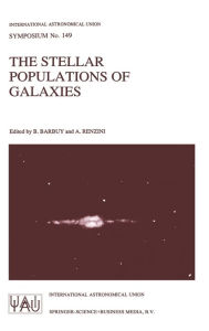 Title: The Stellar Populations of Galaxies, Author: B. Barbuy