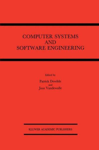 Computer Systems and Software Engineering: State-of-the-art / Edition 1