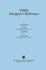 Title: VHDL Designer's Reference / Edition 1, Author: Jean-Michel Bergï