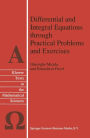 Differential and Integral Equations through Practical Problems and Exercises / Edition 1
