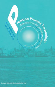 Title: Precision Process Technology: Perspectives for Pollution Prevention, Author: M.P.C. Weijnen