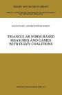 Triangular Norm-Based Measures and Games with Fuzzy Coalitions