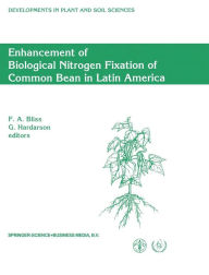 Title: Enhancement of Biological Nitrogen Fixation of Common Bean in Latin America: Result from an FAO/IAEA Coordinated Research Programme, 1985-1991, Author: F.A. Bliss