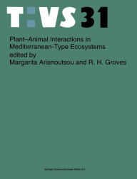 Title: Plant-Animal Interactions in Mediterranean-Type Ecosystems, Author: Margarita Arianoutsou-Faraggitaki