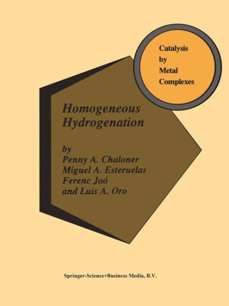 Homogeneous Hydrogenation / Edition 1