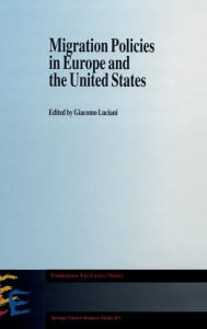 Title: Migration Policies in Europe and the United States, Author: Giacomo Luciani