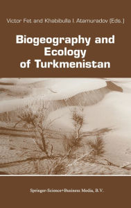 Title: Biogeography and Ecology of Turkmenistan, Author: V. Fet