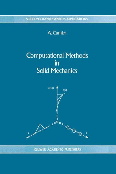 Computational Methods in Solid Mechanics / Edition 1