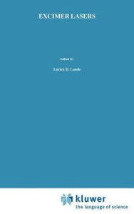 Title: Excimer Lasers / Edition 1, Author: L.D. Laude