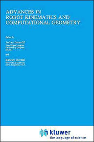 Title: Advances in Robot Kinematics and Computational Geometry / Edition 1, Author: Jadran Lenarcic