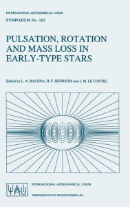 Title: Pulsation, Rotation and Mass Loss in Early-Type Stars: Proceedings of the 162nd Symposium of the International Astronomical Union Held in Antibes-Juan-Les-Pins, France, October 5-8, 1993, Author: Luis A. Balona