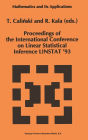 LINSTAT '93: Proceedings of the International Conference on Linear Statistical Inference