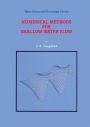 Numerical Methods for Shallow-Water Flow / Edition 1