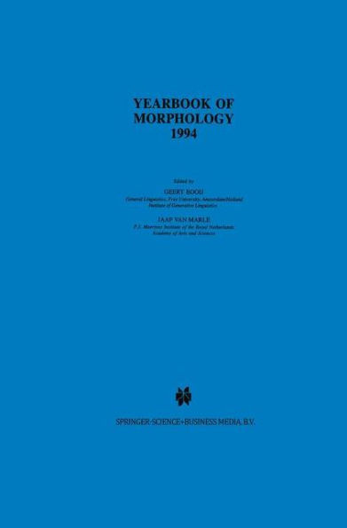 Yearbook of Morphology 1994 / Edition 1