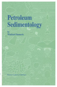 Title: Petroleum Sedimentology, Author: H. Zimmerle