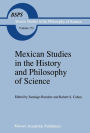 Mexican Studies in the History and Philosophy of Science