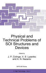 Title: Physical and Technical Problems of SOI Structures and Devices, Author: J.-P. Colinge