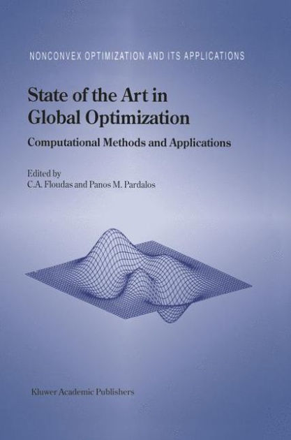 State Of The Art In Global Optimization: Computational Methods And 