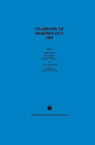 Title: Yearbook of Morphology 1995 / Edition 1, Author: G.E. Booij