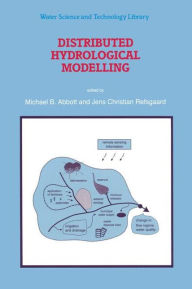 Title: Distributed Hydrological Modelling, Author: Michael B. Abbott