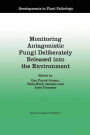 Monitoring Antagonistic Fungi Deliberately Released into the Environment