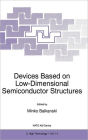 Devices Based on Low-Dimensional Semiconductor Structures