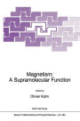 Magnetism: A Supramolecular Function / Edition 1