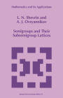 Semigroups and Their Subsemigroup Lattices