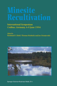 Title: Minesite Recultivation, Author: Reinhard F. Hüttl