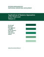 Applications of Systems Approaches at the Field Level: Volume 2: Proceedings of the Second International Symposium on Systems Approaches for Agricultural Development, held at IRRI, Los Baï¿½os, Philippines, 6-8 December 1995 / Edition 1