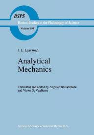 Title: Analytical Mechanics / Edition 1, Author: J.L. Lagrange