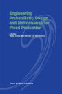 Engineering Probabilistic Design and Maintenance for Flood Protection / Edition 1