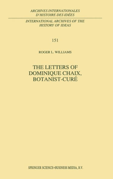 The Letters of Dominique Chaix, Botanist-Cur E