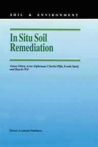 Title: In Situ Soil Remediation / Edition 1, Author: A.M. Otten